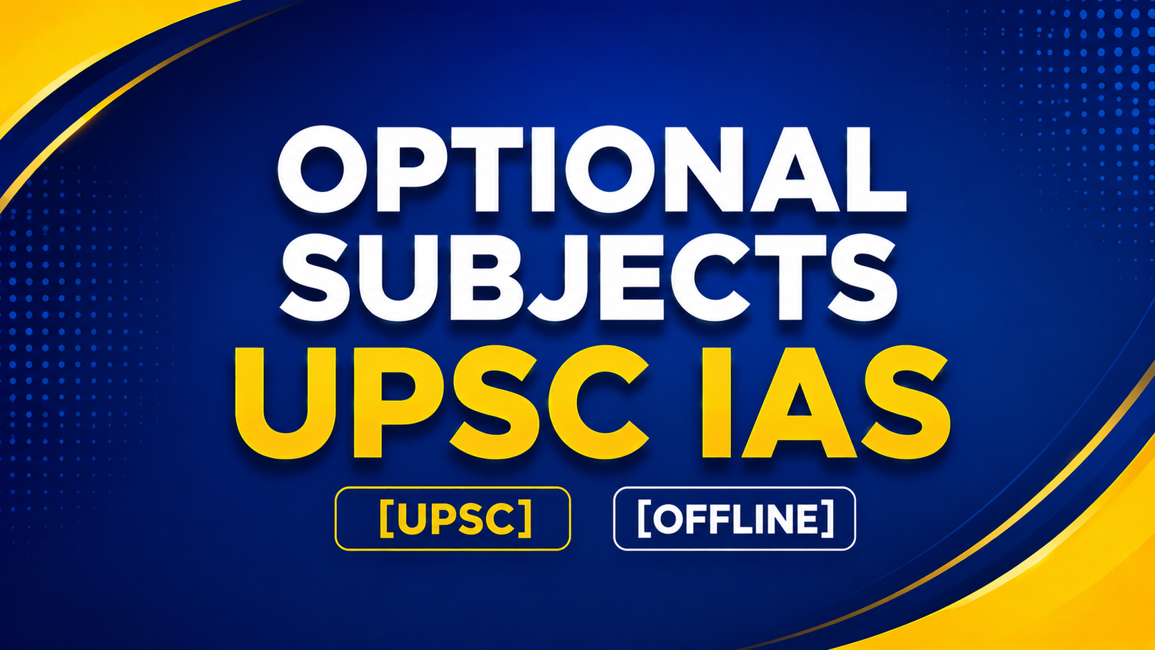 OPTIONAL SUBJECTS UPSC IAS